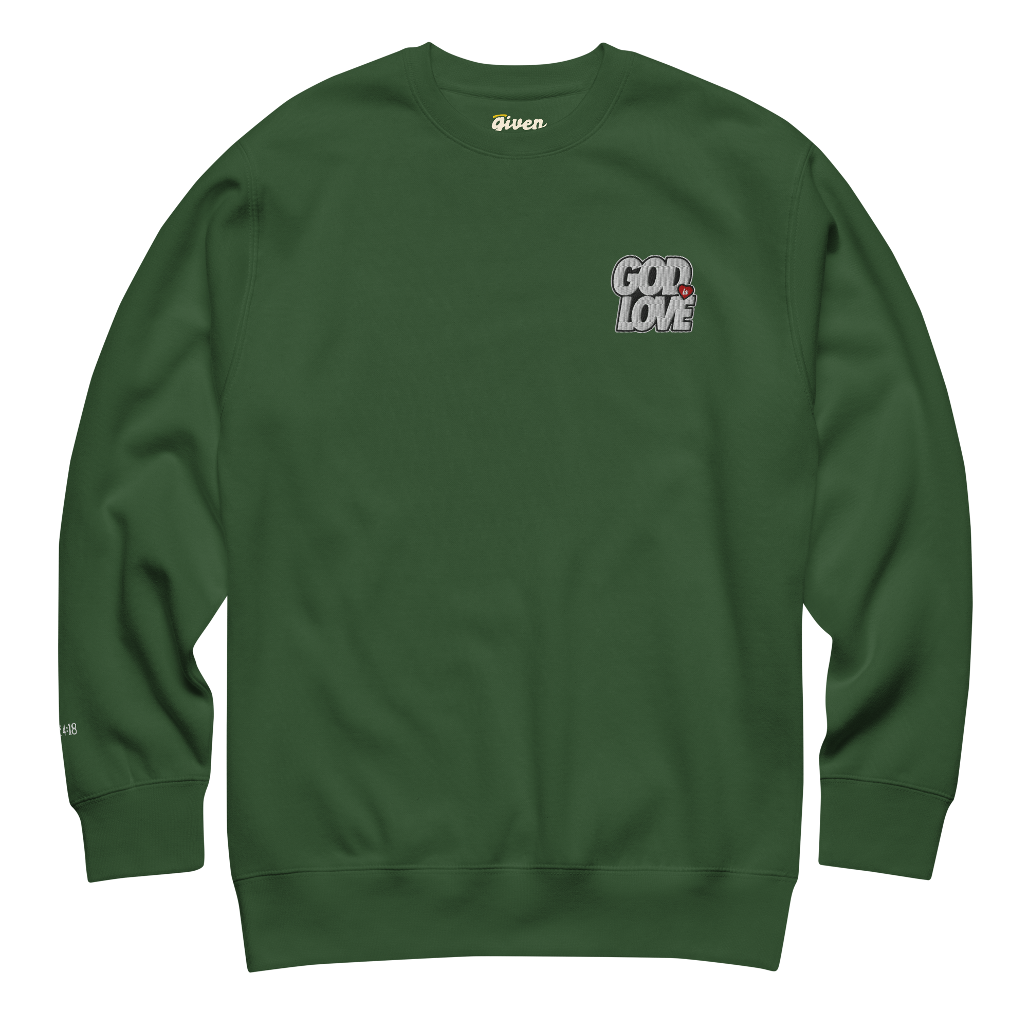 "GOD IS LOVE" Premium Sweatshirt given